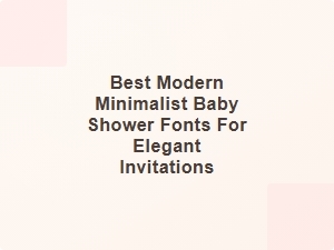 Elegant Modern Minimalist Fonts for Baby Shower Invitations