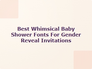 Whimsical Fonts for a Magical Gender Reveal Baby Shower